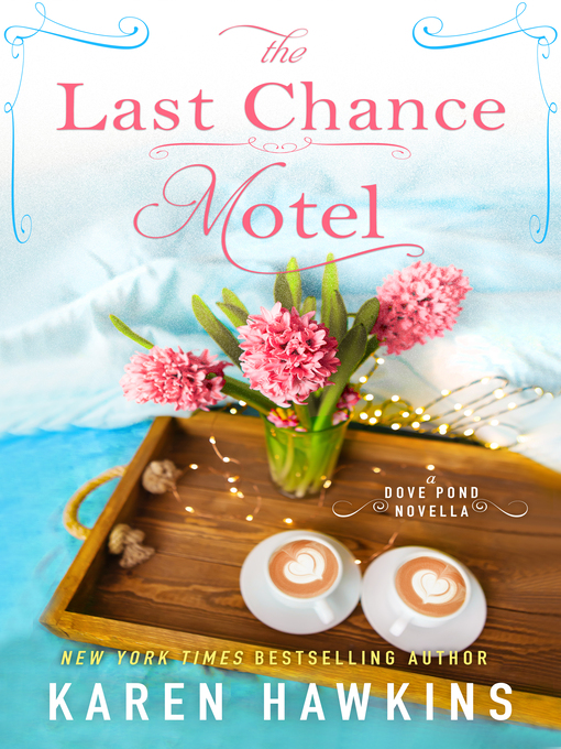 Title details for The Last Chance Motel by Karen Hawkins - Available